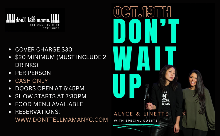 Alyce & Linette: Don’t Wait Up